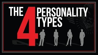 The Four Personality Types and How to Deal with Them [upl. by Orville]