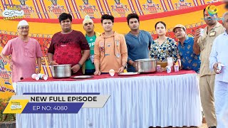 FULL EPISODE 4080  Tapu Sena ka Chhas Vitran  Taarak Mehta Ka Ooltah Chashmah [upl. by Atte956]