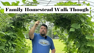 Family Homestead Tour July 2024 What did we do wrong [upl. by Durkin]