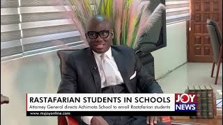 Godfred Yeboah Dame directs Achimota School to enroll Rastafarian students JoyNews [upl. by Elatnahs]