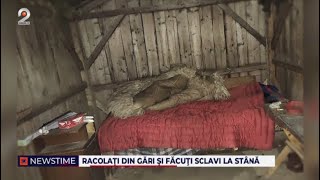 NEWSTIME 16102024  Racolati din gari si facuti sclavi la stana [upl. by Wohlert287]