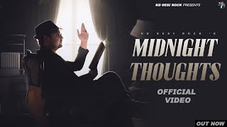 KD DesiRock  EP  Midnight Thoughts Official Video GhanuMusic  New Haryanvi Songs Haryanavi 2023 [upl. by Gwenora]