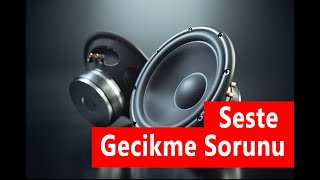 Ses Gecikme Sorunu ve Çözümü Latency [upl. by Oinota]