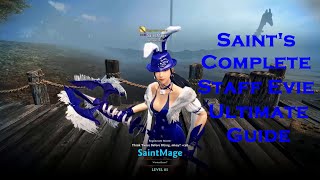 Vindictus SaintMages Complete Staff Evie Guide Basics Advanced Raids Tips [upl. by Byrd]