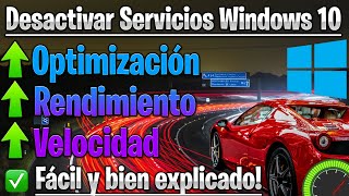 DESACTIVAR SERVICIOS INNECESARIOS de WINDOWS 10 2021 🚀 Acelerar rendimiento en Internet y Juegos [upl. by Marcelo]