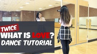 TWICE트와이스 quotWhat is Lovequot Lisa Rhee Dance Tutorial [upl. by Kerrill]