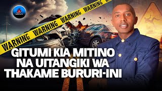 GITUMI KIA MITINO NA UITANGIKI WA THAKAME BURURIINI  PST NGARUIYA [upl. by Neils542]