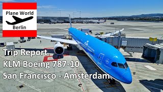 Trip Report  KLM Boeing 78710  San Francisco  Amsterdam  Emirates A380 has to wait for us [upl. by Sturdivant741]