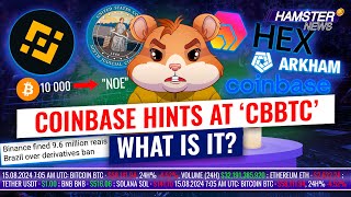 The US gov moves seized Bitcoin Coinbase teases ‘cbBTC’ Schumer backs crypto ⚡️ Hamster News [upl. by Intirb]