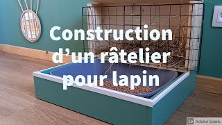 Construire un râtelier avec bac à litière pour lapins  DIY [upl. by Polik]