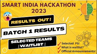 Smart India Hackathon 2023 Results Revealed😱  Selected Teams  Waitlist  SIH 2023🚀sih [upl. by Aikkan]