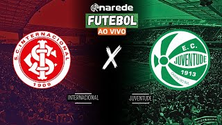 INTERNACIONAL X JUVENTUDE AO VIVO  TRANSMISSÃO BRASILEIRÃO 2024 [upl. by Constant]