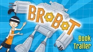 Brobot book trailer [upl. by Knox945]