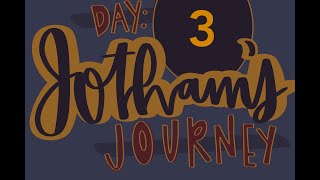 Day 3 of Jothams Journey [upl. by Aitnahs]