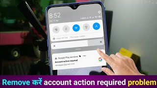 How To Remove Account action required  Google Play services Account action required Android [upl. by Aplihs196]