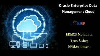 EDMCS Metadata Sync Using EPMAutomate  EPMAutomate  EDMCS  EDMCS Metadata Sync  EDMCS BISP  EPM [upl. by Sac]