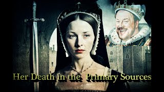 Anne Boleyns Execution In The Words Of Her Contemporaries [upl. by Darcy]