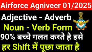 Airforce Agniveer Vayu English Special Class Adjective Form Adverb Form Noun Form Verb Form For XY [upl. by Cleopatre723]