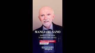 Shorts 4  Franco Berrino quotMalattie e alimentazione come Mangiare Sanoquot a LaSvoltaSchool [upl. by Gurevich]