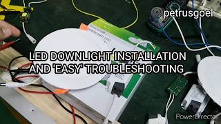 LED Downlight Installation and basic troubleshooting [upl. by Nekcarb]