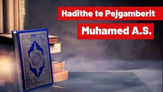 Hadithe te Pejgamberit Muhamed AS  Besimi Buhariu [upl. by Wing]