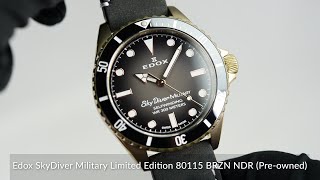 Edox SkyDiver Military Limited Edition 80115 BRZN NDR Preowned [upl. by Dekow]