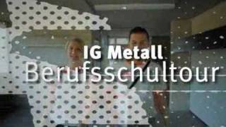 IG Metall Berufsschultour  Infoclip [upl. by Milicent]