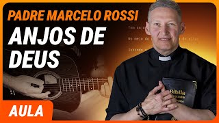 ANJOS DE DEUS  Padre Marcelo Rossi  Como tocar no violão [upl. by Florette]