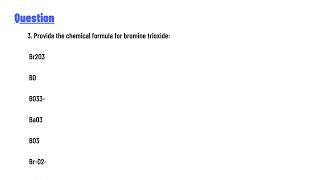 3 Provide the chemical formula for bromine trioxide [upl. by Akinom]