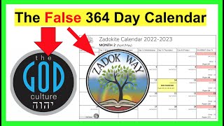 The FALSE Version of the TRUE 364 Day Calendar of The God Culture amp Zadok Way amp others [upl. by Lisabet]