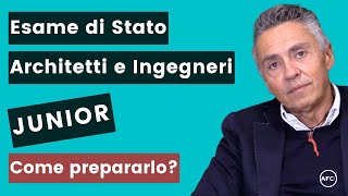 Preparazione Esame di Stato Architetto e Ingegnere Junior il mio consiglio [upl. by Territus]