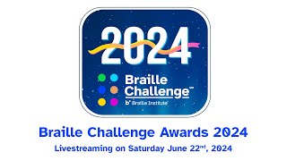 2024 Braille Challenge Finals Awards Ceremony  Saturday June 22 [upl. by Aligna]