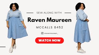 McCalls 8452 Sew along View C with Raven Maureen [upl. by Draned675]