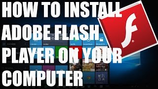 How to Install Adobe Flash Player on Windows 1087VistaXP [upl. by Starlene]