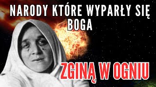 Narody które wyparły się Boga i jego znaków zginą w ogniu [upl. by Dnomzed]