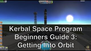 Kerbal Space Program 023  Tutorial For Beginners 3  Getting Into Orbit [upl. by Iniffit]