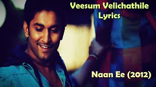 Veesum Velichathile Tamil Lyrics [upl. by Uba]