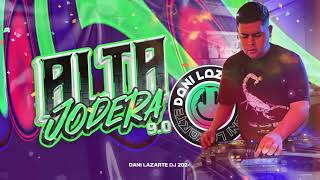 ALTA JODERA 90 Lo Nuevo 2024  Dj Dani Lazarte [upl. by Spielman]