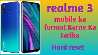 Realme 3 mobile ko format kaise kare  hard reset [upl. by Juan]