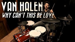 Van Halen  Why Cant This Be Love  Drum Cover [upl. by Aurelio451]