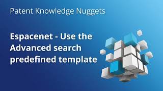 Espacenet – use the Advanced search predefined template [upl. by Alanah]