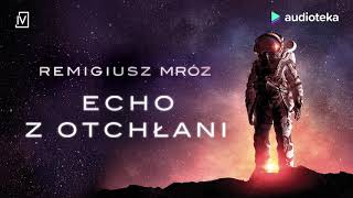 Remigiusz Mróz quotEcho z otchłaniquot  audiobook [upl. by Fulton]