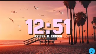 1251 by Krissy amp Ericka  lyrics 🎶 [upl. by Adnawot]