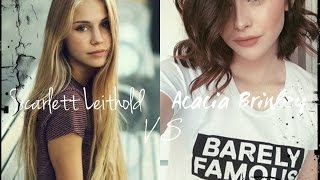 Scarlett Leithold vs Acacia Brinley [upl. by Balsam117]