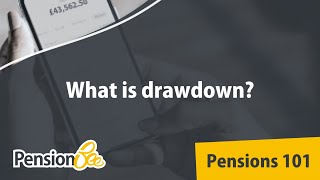 What is drawdown  Pensions 101 [upl. by Ille763]