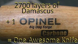 Damascus 1000 Challenge Part 2 OPINEL CARBONE Damascus Blade Mod [upl. by Aznaed]