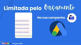 Campanha Limitada Pelo ORÇAMENTO Google Ads Nov23 [upl. by Nylednarb950]