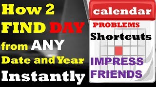 How to Find Day with Date and Year  Aptitude calendar problems Memorize 1000 year calendar tricks [upl. by Ennairoc837]