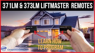 371LM amp 373LM Liftmaster Remote Programming  Garage Door Opener Compatibility and Programming [upl. by Teresita657]