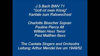 Bach Kantate BWV 71 Gott ist mein König Athur Mendel live um 19491952 [upl. by Varney]